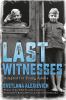 Go to record Last witnesses : adapted for young adults