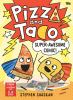 Go to record Pizza and Taco. 3, Super-awesome comic!