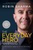 Go to record The everyday hero manifesto : activate your positivity, ma...