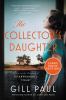 Go to record The collector's daughter : a novel of the discovery of Tut...