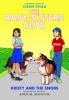 Go to record The Baby-sitters club. 10, Kristy and the snobs