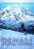 Go to record Denali : an extreme adventure