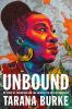 Go to record Unbound : my story of liberation and the birth of the Me T...