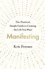 Go to record Manifesting : the practical, simple guide to creating the ...