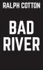 Go to record Bad River