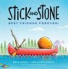 Go to record Stick and Stone : best friends forever!