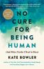 Go to record No cure for being human : (and other truths I need to hear)
