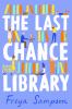 Go to record The last chance library : a novel