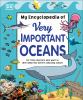 Go to record My encyclopedia of very important oceans : for little lear...