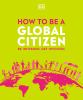 Go to record How to be a global citizen : be informed. Get involved.