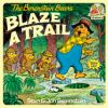 Go to record The Berenstain bears blaze a trail