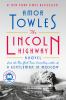 Go to record The Lincoln highway : a novel