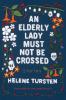 Go to record An elderly lady must not be crossed : stories