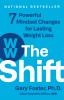 Go to record The shift : 7 powerful mindset changes for lasting weight ...