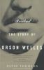 Go to record Rosebud : the story of Orson Welles