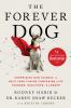 Go to record The forever dog : surprising new science to help your cani...