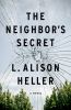 Go to record The neighbor's secret : a novel