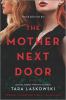 Go to record The mother next door : a novel