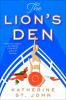 Go to record The lion's den : [a novel]