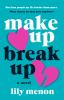 Go to record Make up break up : a novel