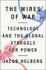 Go to record The wires of war : technology and the global struggle for ...