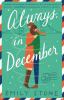 Go to record Always, in December : a novel