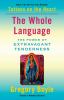 Go to record The whole language : the power of extravagant tenderness