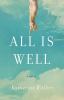 Go to record All is well : a novel