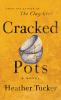 Go to record Cracked pots : a novel