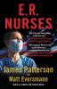Go to record ER nurses : true stories from America's greatest unsung he...