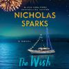 Go to record The wish : a novel