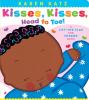 Go to record Kisses, kisses, head to toe! : a lift-the-flap and mirror ...
