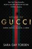 Go to record The house of Gucci : a true story of murder, madness, glam...