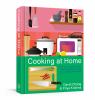 Go to record Cooking at home : or, How I learned to stop worrying about...