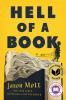 Go to record Hell of a book : or, the altogether factual, wholly bona f...