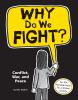 Go to record Why do we fight? : conflict, war, and peace