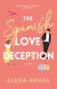Go to record The Spanish love deception : a novel