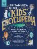Go to record Britannica all new kids encyclopedia : what we know & what...