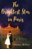 Go to record The brightest star in Paris : a novel