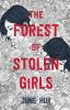 Go to record The forest of stolen girls