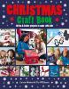 Go to record The Christmas craft book : 30 fun & festive projects to ma...