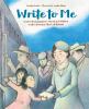 Go to record Write to me : letters from Japanese American children to t...