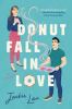 Go to record Donut fall in love : a novel