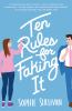 Go to record Ten rules for faking it