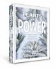Go to record Plants of power : cultivate your garden apothecary and tra...