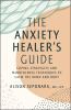 Go to record The anxiety healer's guide : coping strategies and mindful...