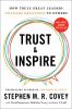 Go to record Trust & inspire : how truly great leaders unleash greatnes...