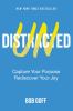Go to record Undistracted : capture your purpose rediscover your joy