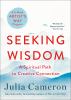 Go to record Seeking wisdom : a spiritual path to creative connection :...