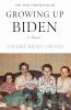 Go to record Growing up Biden : a memoir